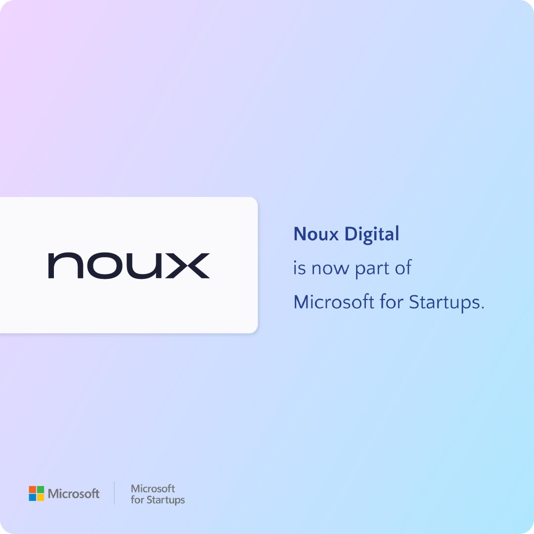 Noux Digital is now part of Microsoft for Startups