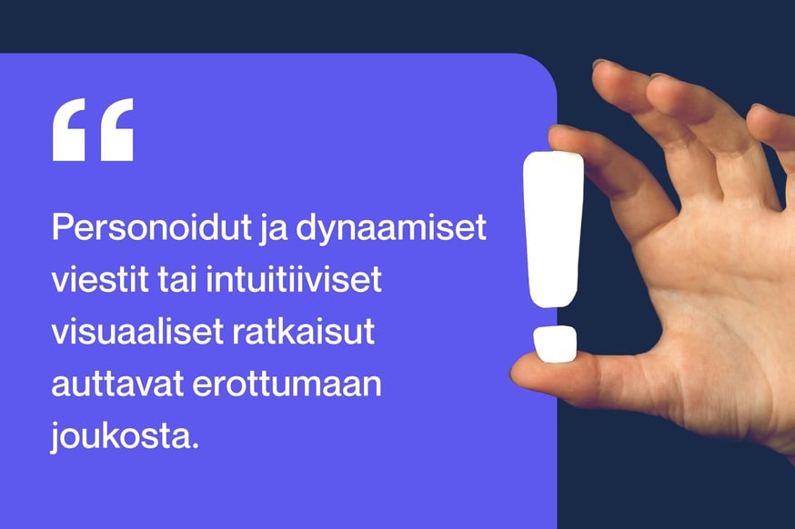 personoidut-ja-dynaamiset-viestit-auttavat-erottumaan-joukosta